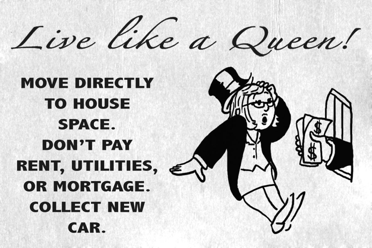 Living like a Queen