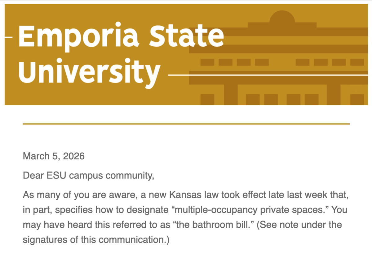 Emporia State's Leadership Team notified students on Thursday that the university had updated some of its restroom signage across campus to bring ESU into compliance with Kansas Senate Bill 244. The state law, in part, requires that restrooms and other multiple-occupancy private spaces in public buildings are designated by sex. 